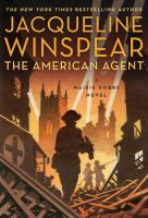 The American agent : a Maisie Dobbs novel